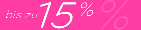 Rabatt bis zu 15% Rabatt